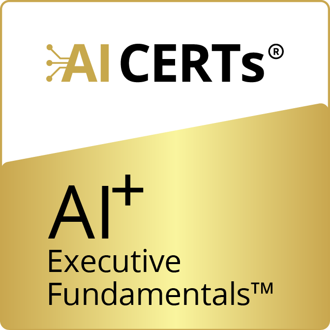 AI+ Executive Fundamentals™