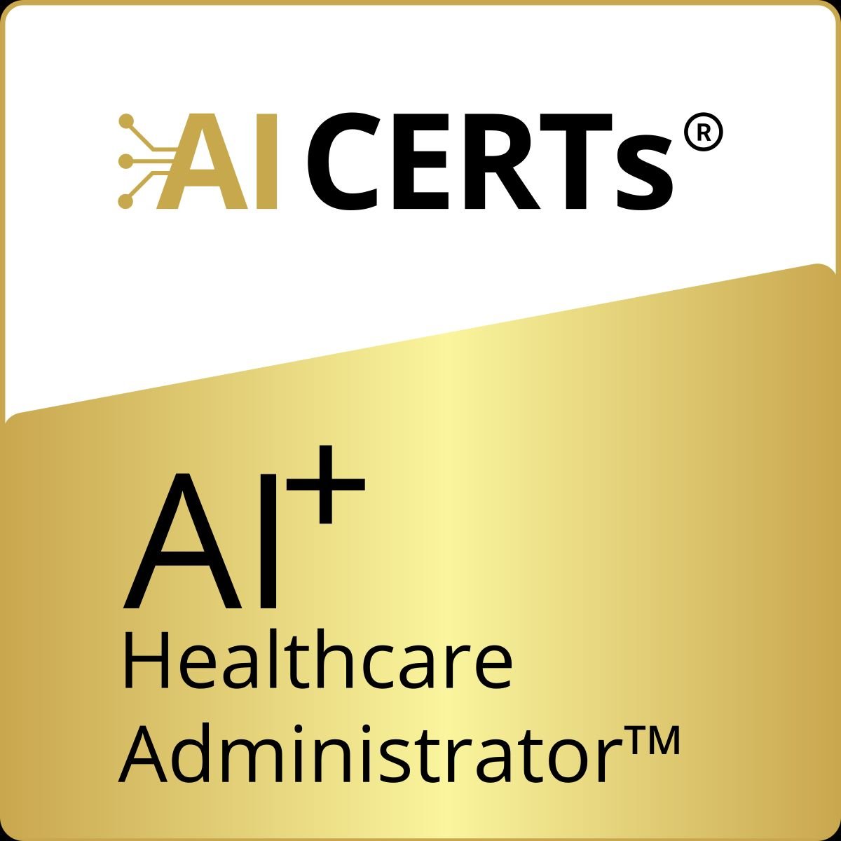 AI+ Healthcare Administrator™