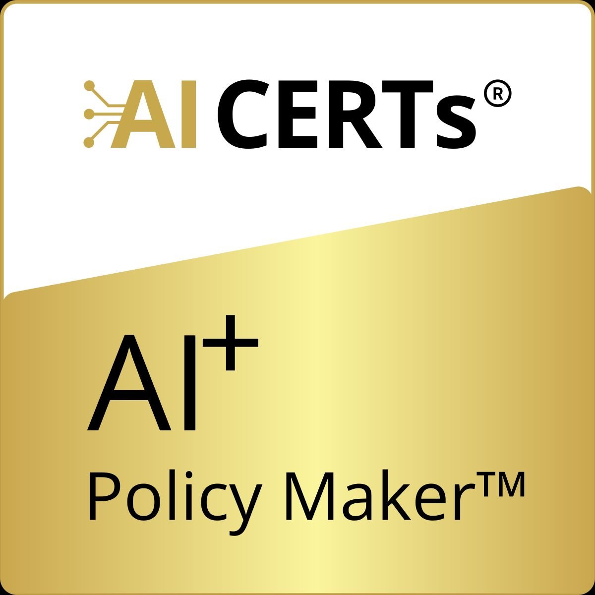 AI+ Policy Maker™